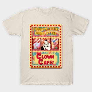 Clown Cafe with Art the Clown ! T-Shirt